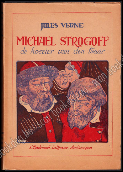 Afbeeldingen van Michael Strogoff de koerier van den tsaar