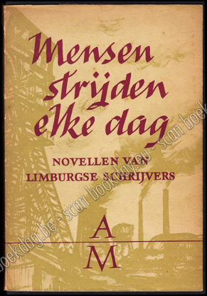 Picture of Mensen strijden elke dag... Novellen van Limburgse schrijvers.