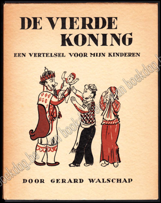 Image de De Vierde Koning. Een vertelsel voor mijn kinderen. 1ste druk