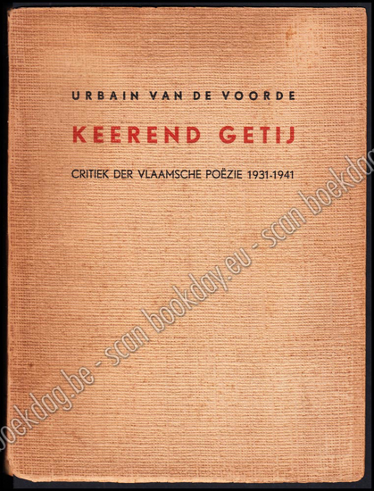 Image de Keerend getij. Critiek der Vlaamsche poëzie 1931-1941