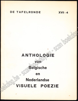 Image de Anthologie van Belgische en Nederlandse Visuele Poëzie. De Tafelronde 17de Jgn, Nr. 4 