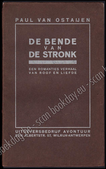 Image de De Bende van de Stronk. Een romanties verhaal van roof en liefde