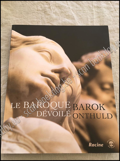 Image de Barok onthuld - Le Baroque dévoilé