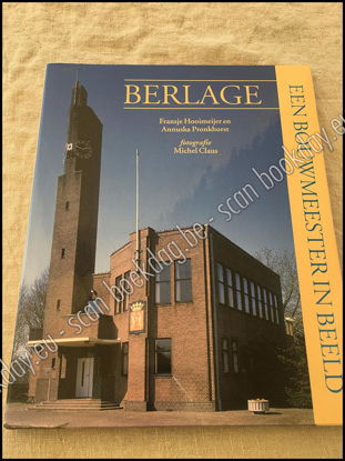 Image de Hendrik Petrus Berlage. Een Bouwmeester in beeld
