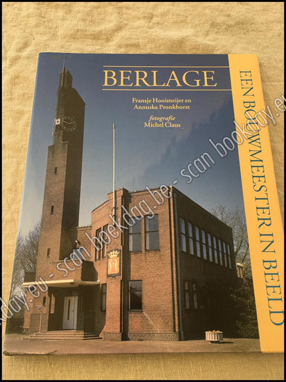 Image de Hendrik Petrus Berlage. Een Bouwmeester in beeld