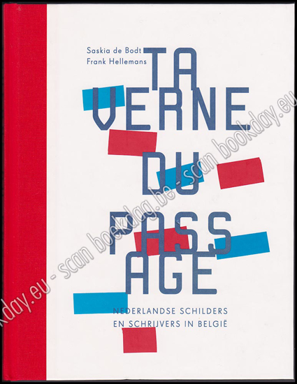 Picture of Taverne du Passage. Nederlandse schilders en schrijvers in Belgie