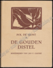 Image de De Gouden Distel. Legenden en Kronijken. Houtsneden van Jan F. CANTRÉ