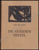 Image de De Gouden Distel. Legenden en Kronijken. Houtsneden van Jan F. CANTRÉ