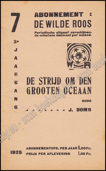 Picture of De Wilde Roos. Jrg 3, Nr. 7 , 1925. De Strijd om den Grooten Oceaan