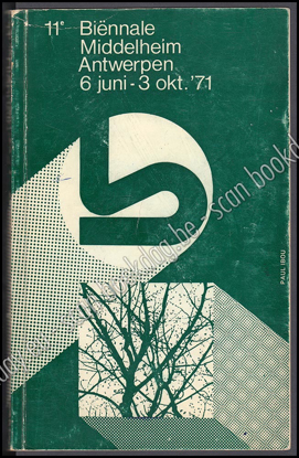 Picture of 11e Biennale Middelheim Antwerpen. Kunsthistorische Musea, Openluchtmuseum voor Beelhouwkunst Middelheim, 1971. Omslag Paul Ibou