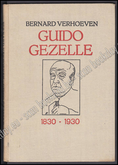 Image de Guido Gezelle. Vader van het Nieuwe Vlaanderen. Bij de eeuwherdenking van zijn geboorte 1830-1930