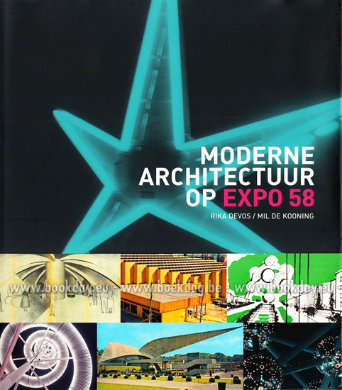 Picture of Moderne Architectuur op Expo 58. Voor een humaner wereld