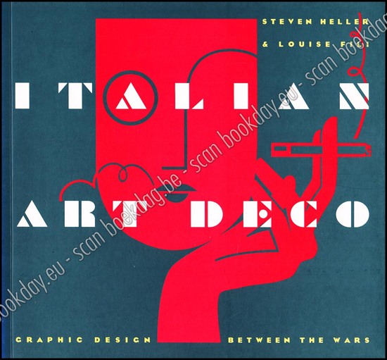 Image de Italian Art Deco. Graphic design between the wars