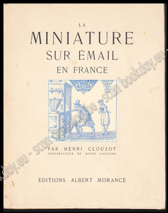 Afbeeldingen van La miniature sur émail en France