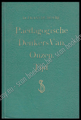 Afbeeldingen van Paedagogische denkers van onzen tijd. Bloemlezing