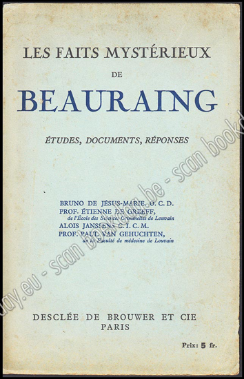 Image de Les faits mystérieux de Beauraing. Études, documents, réponses. 1933