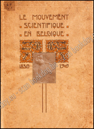 Image de Le Mouvement Scientifique En Belgique 1830-1905. Tome I & II complet