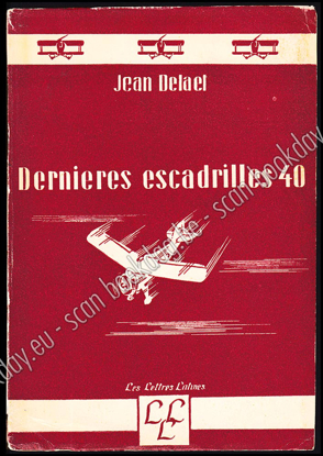 Image de Dernières escadrilles 40. Récits. Dédicace