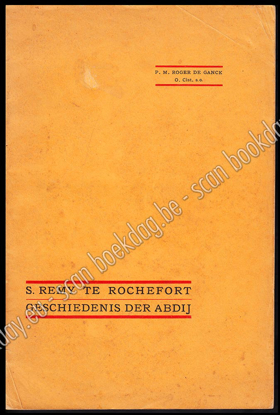 Afbeeldingen van Geschiedenis der Cisterciënser-abdij S. Remy te Rochefort