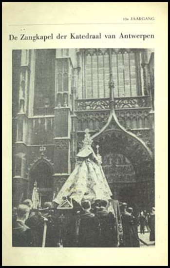 Picture of De zangkapel der katedraal van Antwerpen. Jg 13 nr 4