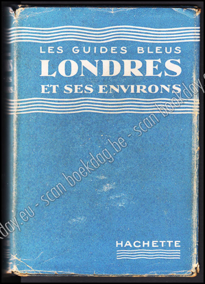 Afbeeldingen van Londres et ses environs. Les Guides Bleus