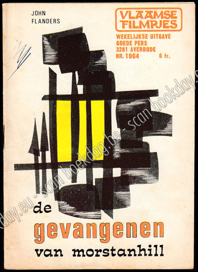 Afbeeldingen van Vlaamse filmpjes. Nr. 1064. 1973. De gevangenen van Morstanhill