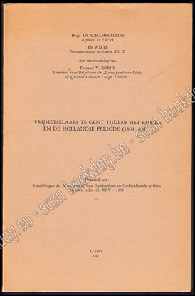 Image de Vrijmetselaars te Gent tijdens het Empire en de Hollandse periode (1804-1824)