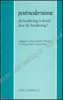 Afbeeldingen van Postmodernisme, de fundering is dood, leve de fundering? ALW-Cahier nr. 7. 1988
