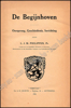 Picture of De Begijnhoven. Oorsprong, Geschiedenis, Inrichting