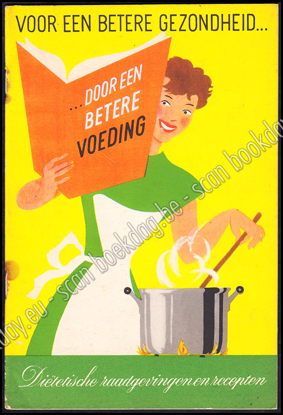 Afbeeldingen van Voor een betere gezondheid ... door een betere voeding