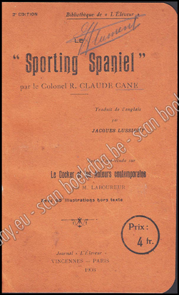Afbeeldingen van Le Sporting Spaniel, suivi d'une étude sur le Cocker et les Auteurs contemporains
