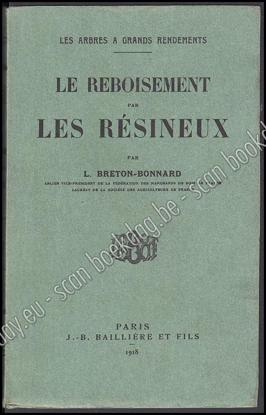 Afbeeldingen van Le reboisement par les résineux