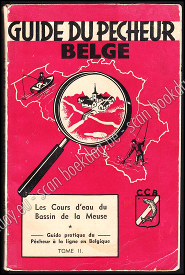 Picture of Guide du pêcheur belge. Tome II. Riviers, canaux, etangs et lacs de chez nous