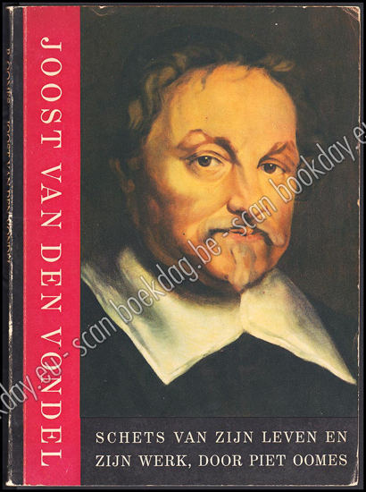 Afbeeldingen van Joost van den Vondel. Schets van zijn leven en zijn werk