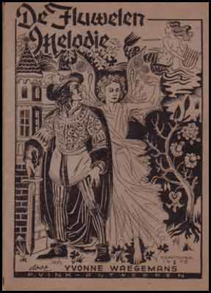 Image de De Fluwelen Melodie. Spel van droom en werkelijkheid in veertien teferelen