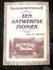 Afbeeldingen van Luchtvaartgeschiedenis. Een Antwerpse Pionier: Baron Pierre de Caters