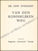 Image de Van den Koninklijken weg. Gesigneerd
