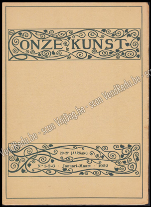 Picture of Onze Kunst. Jg. 20 & 21, nrs. 1-2-3. Januari-Maart 1922 & nrs. 4-5-6. April-Juni 1922. (Deel XXXIX)