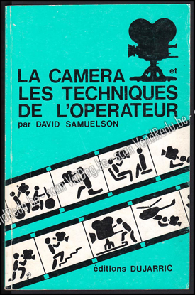 Afbeeldingen van La caméra et les techniques de l'opérateur