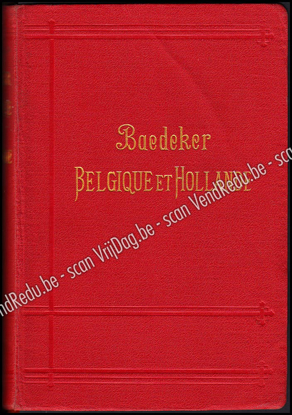 Image de Baedeker: Belgique Et Hollande Y Compris Le Luxembourg Manuel Du Voyageur  Par Karl Bædeker
