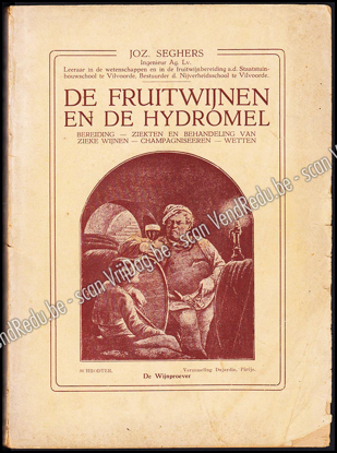 Image de De fruitwijnen en de Hydromel. Bereiding - Ziekten en behandeling van zieke wijnen - Champagniseeren - Wetten