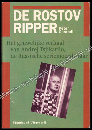 Image de De Rostov Ripper Het gruwelijke verhaal van Andrej Tsjikatilo, de Russische seriemoordenaar