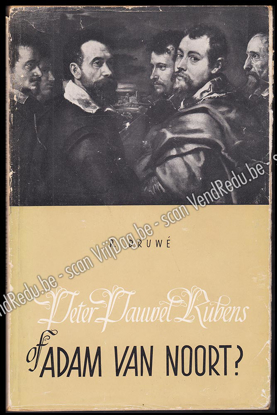 Afbeeldingen van Peter Pauwel Rubens of Adam van Noort? Een inleiding tot het Rubensprobleem. Opdracht + brief