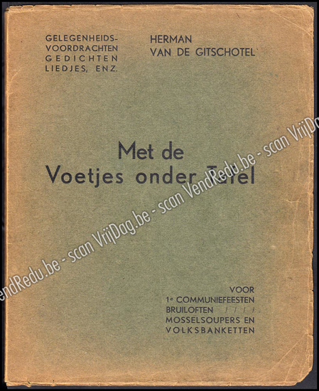 Afbeeldingen van Met de voetjes onder tafel. Gelegenheidsgedichtjes, -liedjes en -voordrachten voor Eerste Communiefeesten, bruiloften, bieravonden, mosselsoupers en volksbanketten
