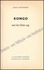 Picture of Kongo met het blote oog. Opdracht exemplaar. (reisreportage)