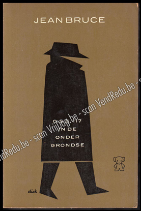 Afbeeldingen van O.S.S. 117 in de ondergrondse. Omslag Dick Bruna