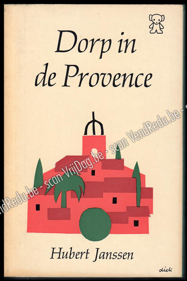 Afbeeldingen van Dorp in de Province. Negen korte verhalen. Omslag Dick Bruna