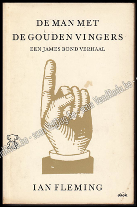 Afbeeldingen van De man met de gouden vingers. Een James Bond verhaal. Omslag Dick Bruna