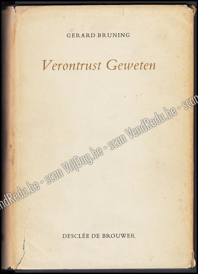 Picture of Verontrust geweten. Opdracht Henk van Gelre aan Jeroen Brouwers