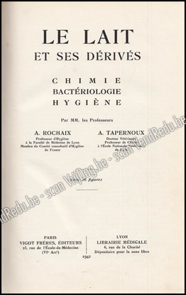 Image de Le lait et ses dérivés: Chimie, Bactériologie, Hygiène